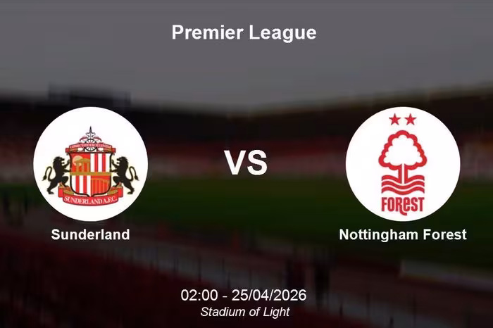Nhận định Sunderland vs Nottingham Forest: Điểm tựa Stadium of Light