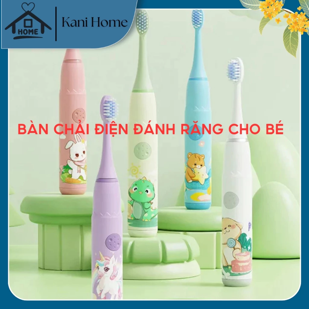 Làm thế nào để chọn bàn chải điện phù hợp cho bé và những điều phụ huynh cần biết về việc chăm sóc răng miệng cho con