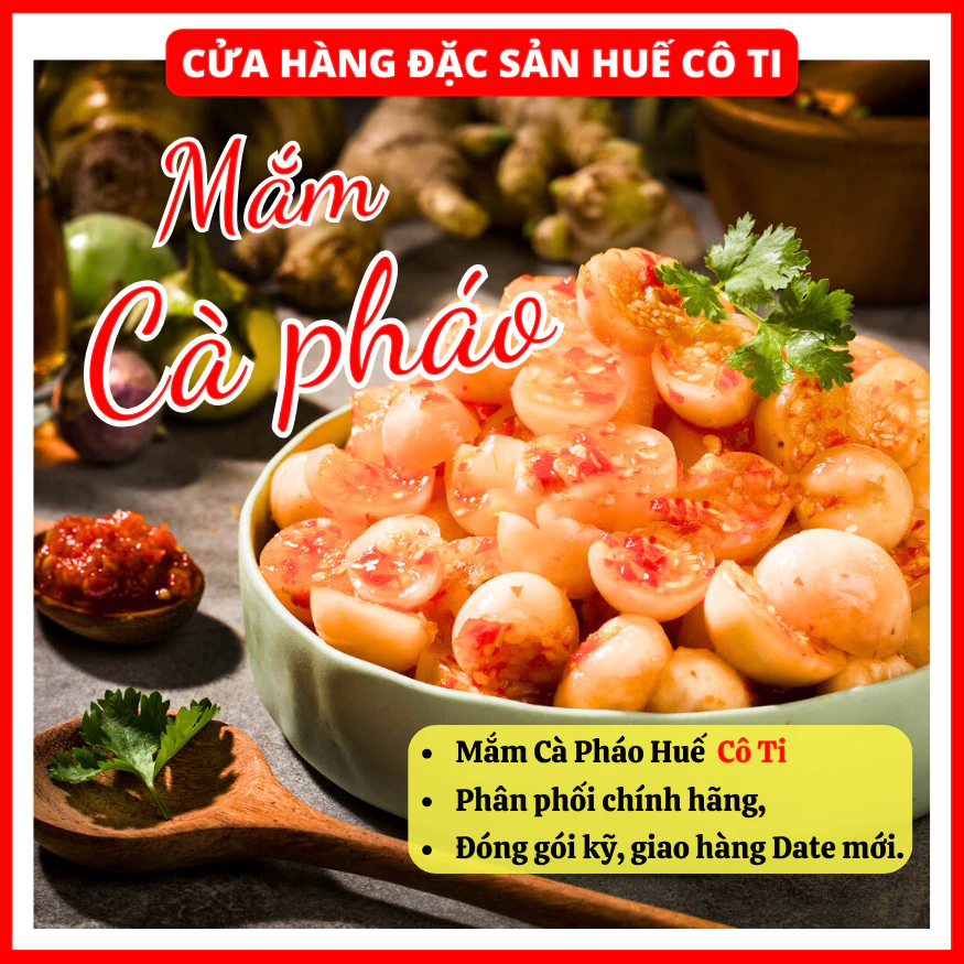Làm Thế Nào Để Mắm Cà Pháo Huế Cô Ti Không Bị Hỏng? Mẹo Bảo Quản Và Lựa Chọn Mắm Cho Người Mới Bắt Đầu