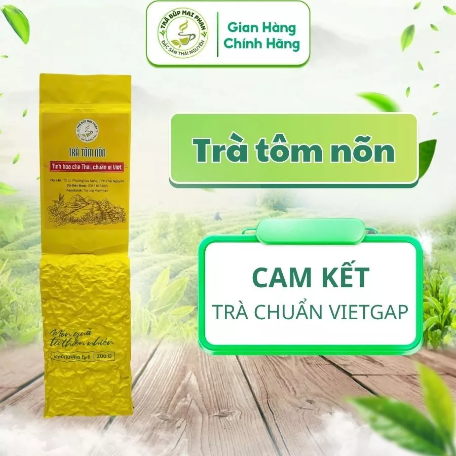 Làm sao để phân biệt chè tôm nõn Thái Nguyên thật và giả khi mua online?