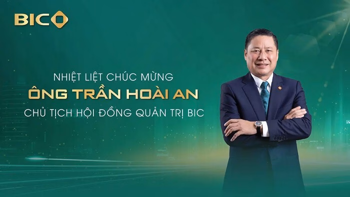 Tân Chủ tịch Hội đồng Quản trị BIC Trần Hoài An Tân Chủ tịch Hội đồng Quản trị BIC Trần Hoài An