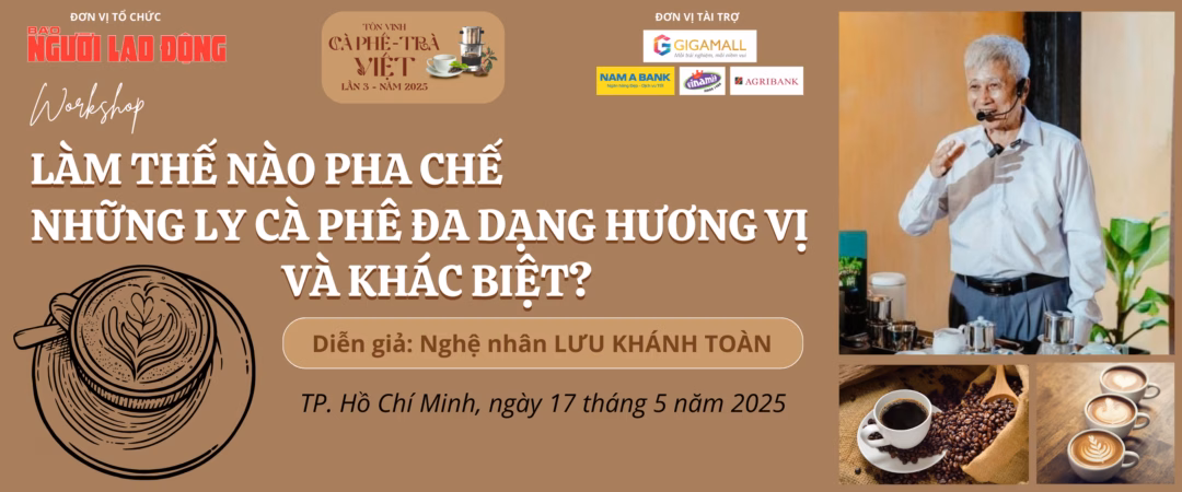 Workshop cà phê và trà: Hành trình đa giác quan, lan tỏa giá trị văn hóa Workshop cà phê và trà: Hành trình đa giác quan, lan tỏa giá trị văn hóa