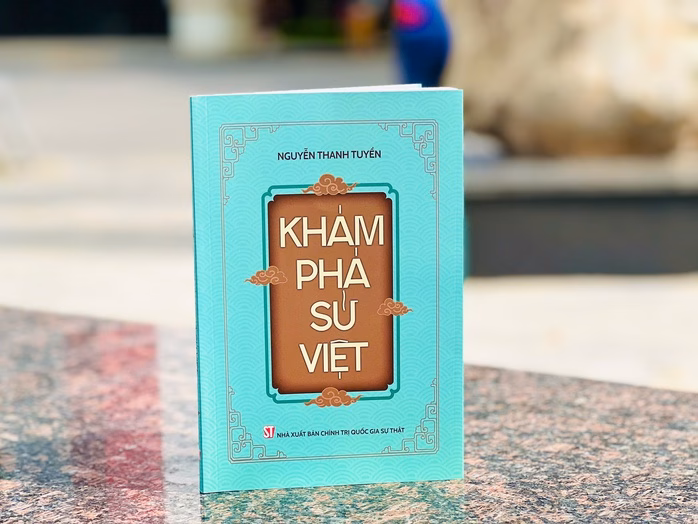 Cuốn sách 'Khám phá sử Việt' do Nhà xuất bản Chính trị quốc gia Sự thật xuất bản Cuốn sách 'Khám phá sử Việt' do Nhà xuất bản Chính trị quốc gia Sự thật xuất bản