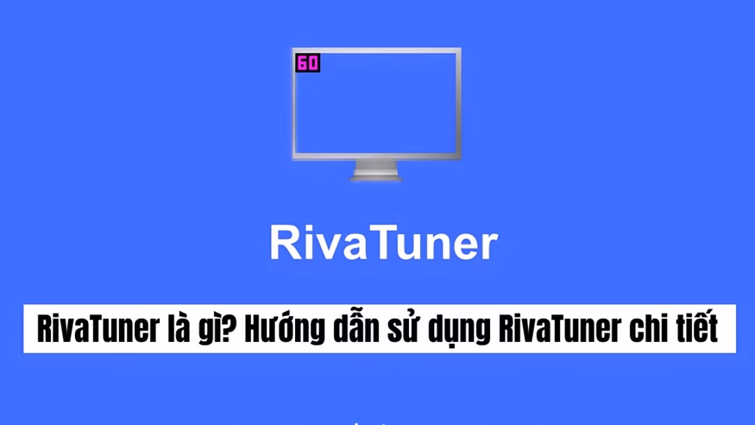 Ưu và nhược điểm của RivaTuner