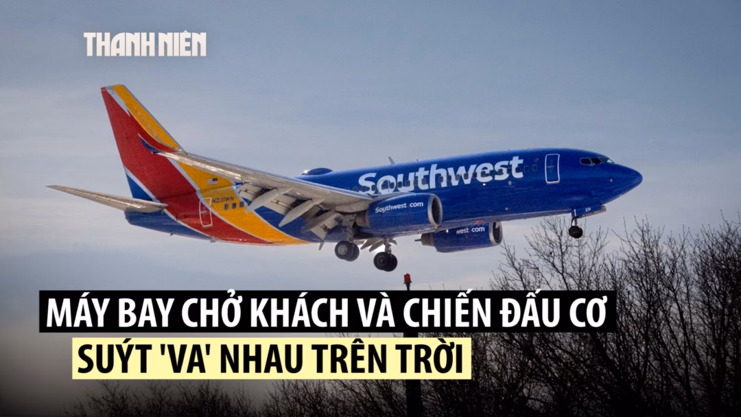 Máy bay Southwest Airlines giảm độ cao tránh va chạm, tiếp viên và hành khách bị thương