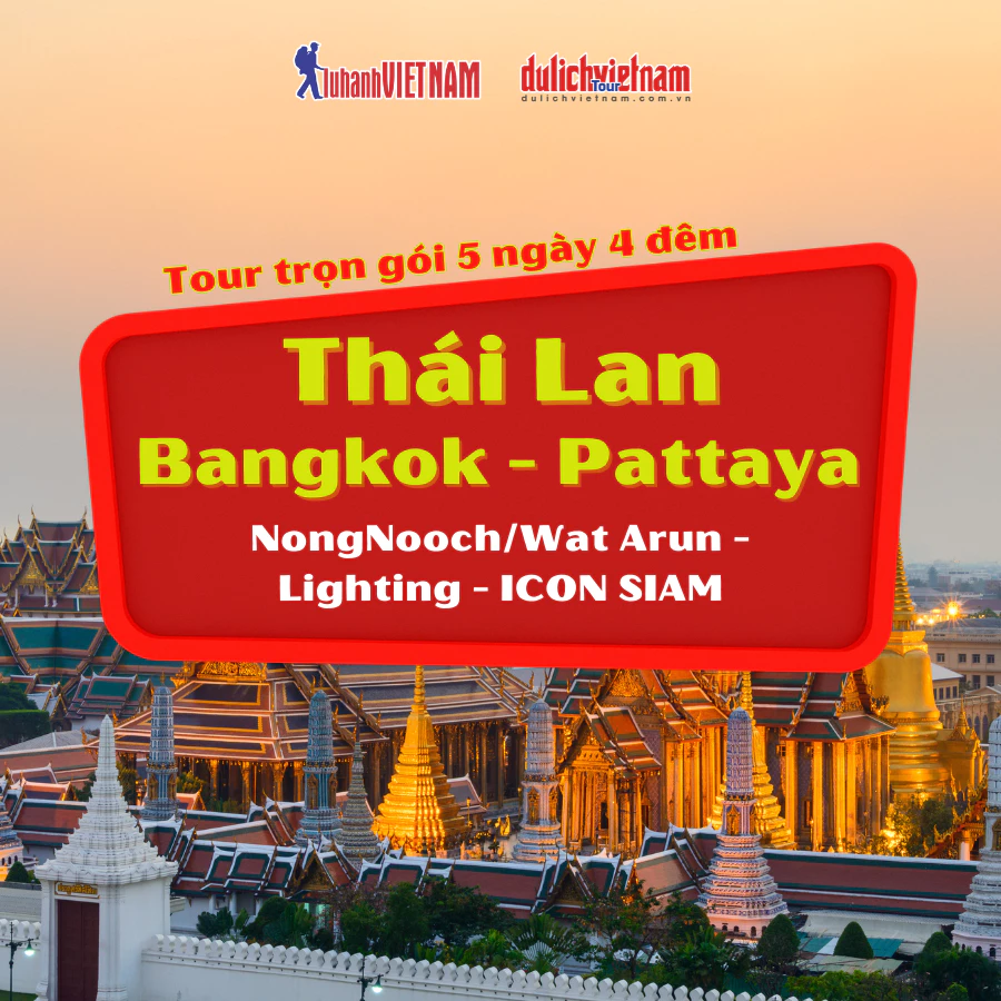 Làm sao để không ‘vung tay quá trán’ khi đi tour Thái Lan 5 ngày 4 đêm từ TP.HCM?