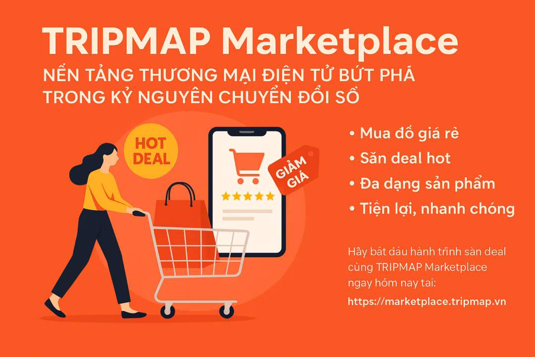 TRIPMAP Marketplace – Điểm đến mua sắm thông minh cho kỷ nguyên số