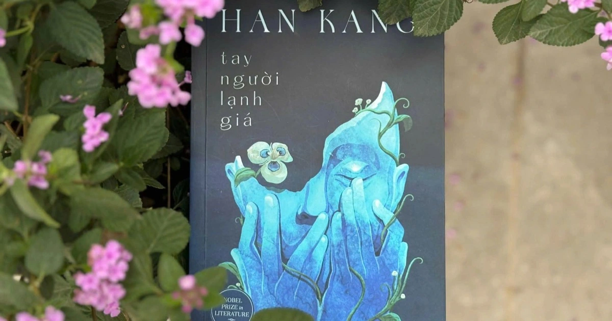 Khám phá “Tay người lạnh giá” – Tiểu thuyết ám ảnh của Han Kang