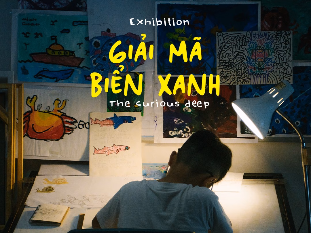 Tái Hiện Ký Ức Tuổi Thơ Trong Triển Lãm Nghệ Thuật "Giải mã biển xanh" - Câu chuyện đại dương qua góc nhìn của họa sĩ 10 tuổi
