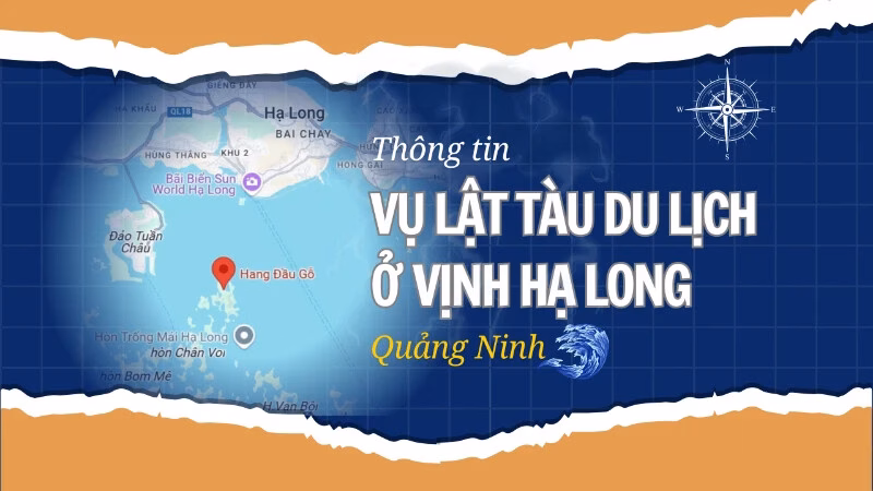Lật tàu du lịch ở Vịnh Hạ Long, 25 người chết được tìm thấy