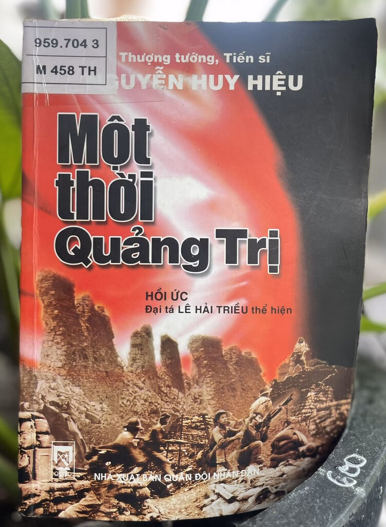 Quảng Trị trong ký ức Thượng tướng Nguyễn Huy Hiệu