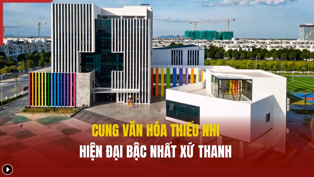 Thanh Hóa đầu tư xây dựng khu văn hóa thiếu nhi và trung tâm thể thao hiện đại