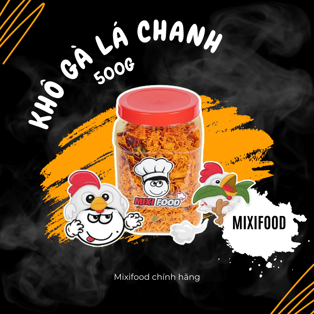 Lỡ Mua Thịt Gà Đóng Hộp Sai Cách: Bí Quyết Giúp Bạn Tận Hưởng Khô Gà Lá Chanh MIXIFOOD Thật Sự Ngon