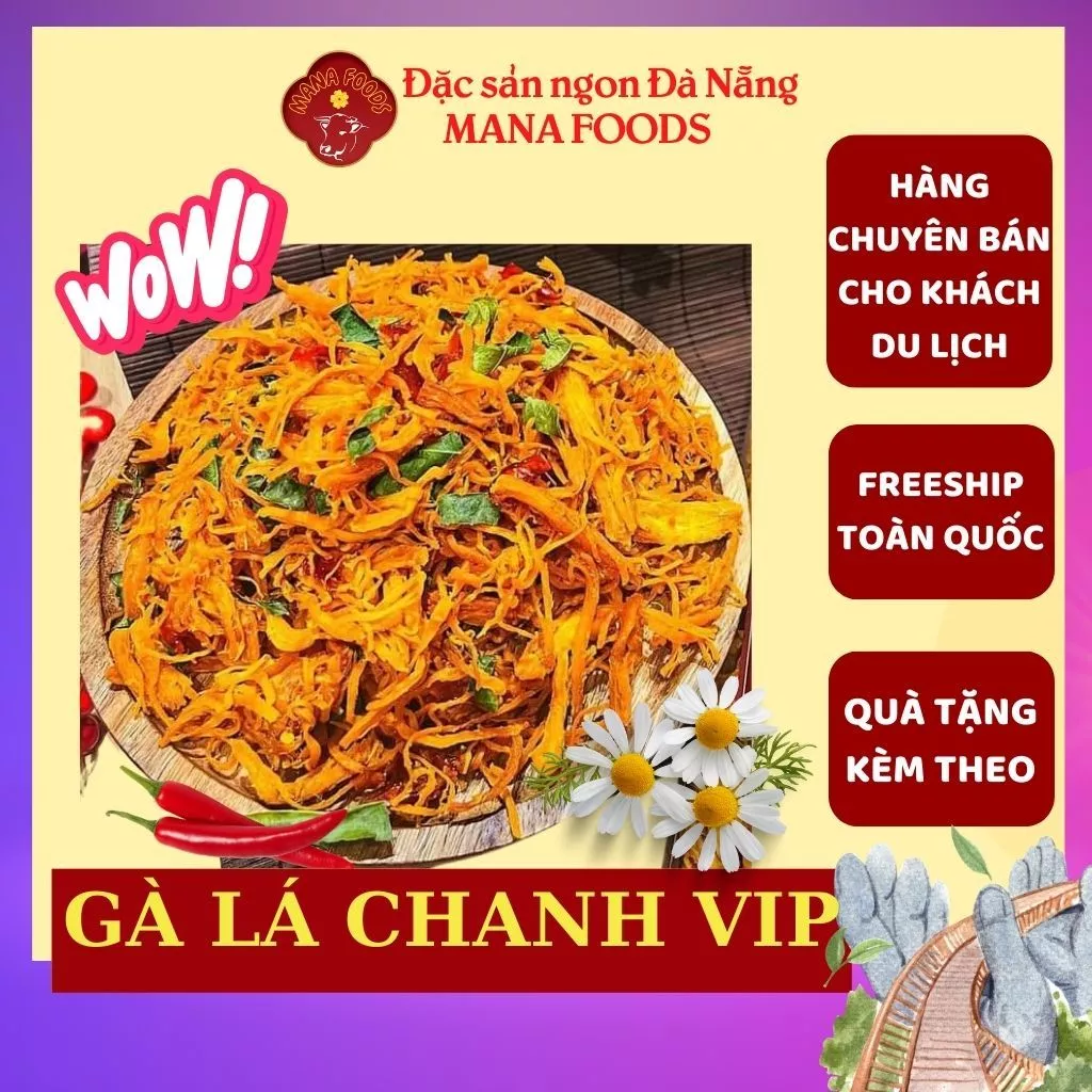 Làm thế nào để chọn khô gà lá chanh ngon và an toàn mà không bị “dở lừa” bởi hàng kém chất lượng?