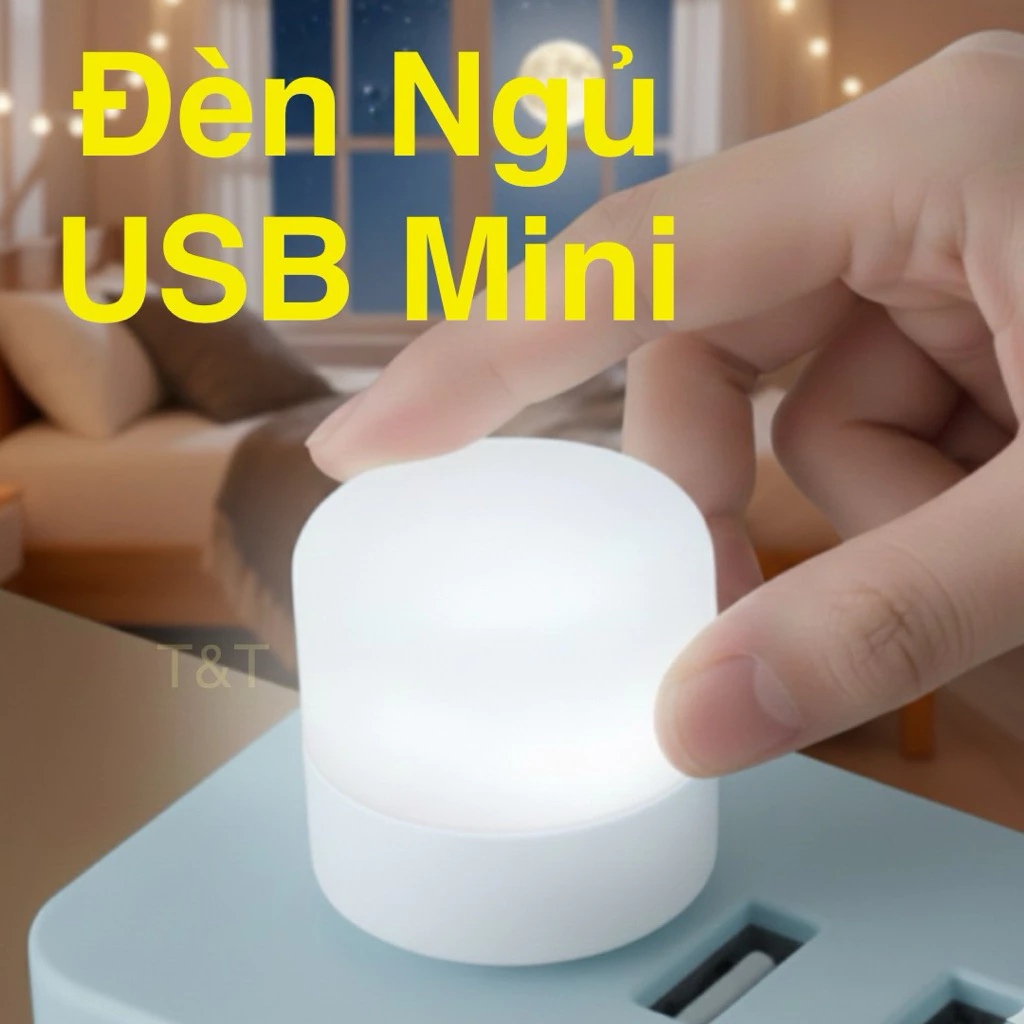 Đèn ngủ USB mini – Lựa chọn sáng suốt cho không gian nhỏ nhưng thường bị bỏ qua khi mua