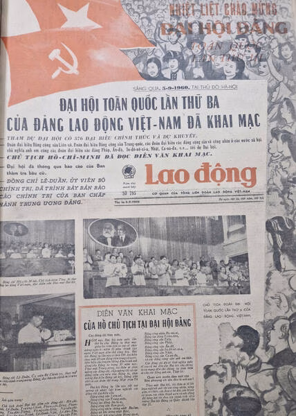 B&aacute;o Lao Động ra số 795, ng&agrave;y 6.9.1960 đưa tin về Đại hội Đại biểu to&agrave;n quốc lần thứ III đ&atilde; khai mạc. Ảnh: Thu Giang