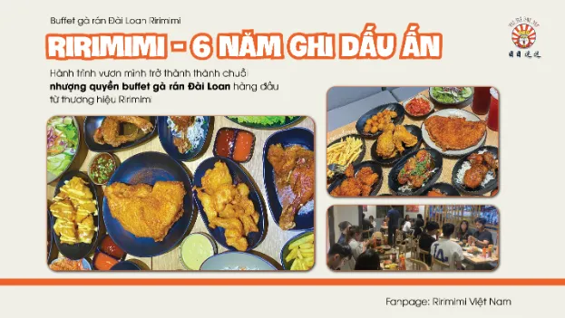 RIRIMIMI - Mở rộng chuỗi nhượng quyền buffet gà rán Đài Loan hàng đầu tại Việt Nam - Ảnh1. RIRIMIMI - Mở rộng chuỗi nhượng quyền buffet gà rán Đài Loan hàng đầu tại Việt Nam - Ảnh1.