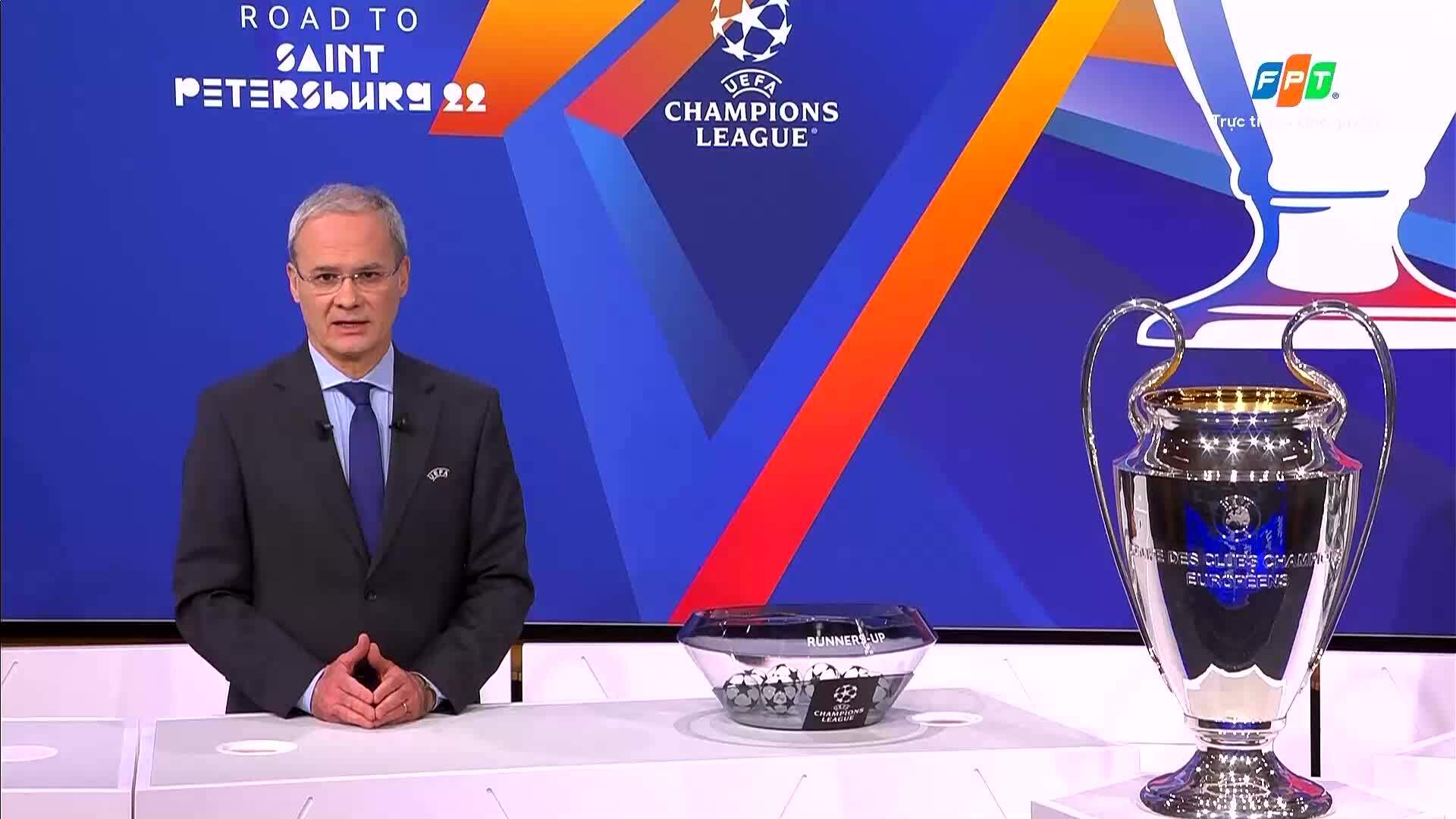 Bốc thăm lại vòng 1/8 Champions League 2021-2022