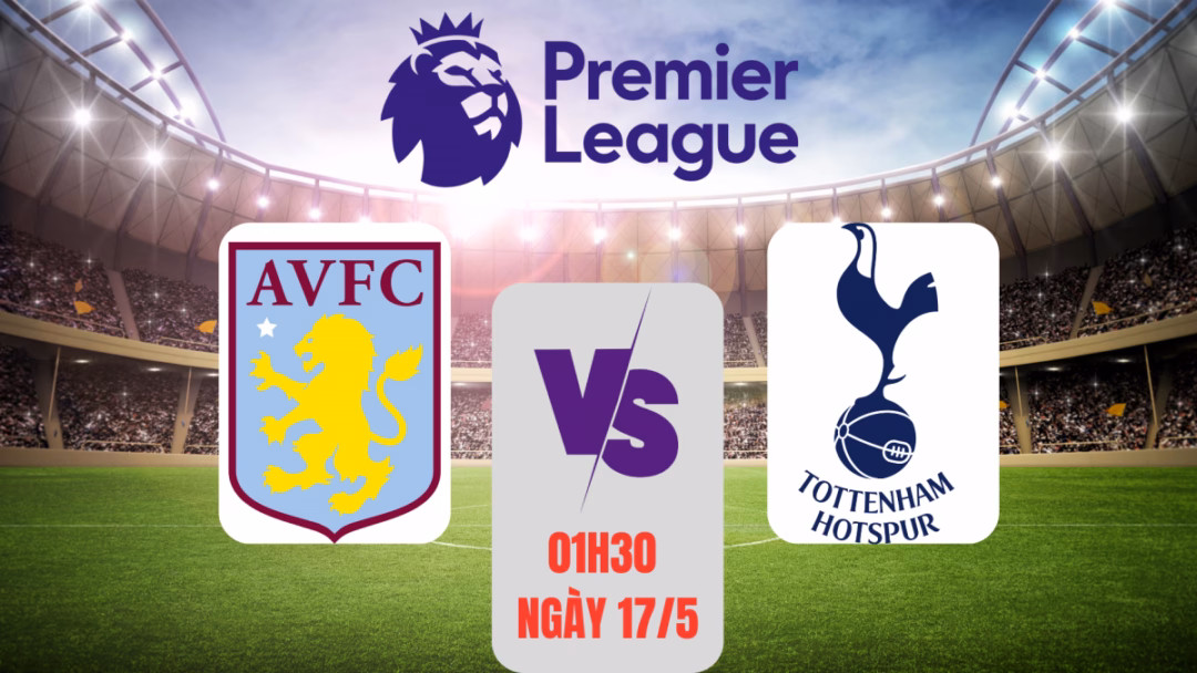 Aston Villa đại chiến Hansa Rostock: Đại diện Premier League sẽ thắng dễ? Aston Villa vs Tottenham: Cơ hội vàng để tiến gần đến giấc mơ