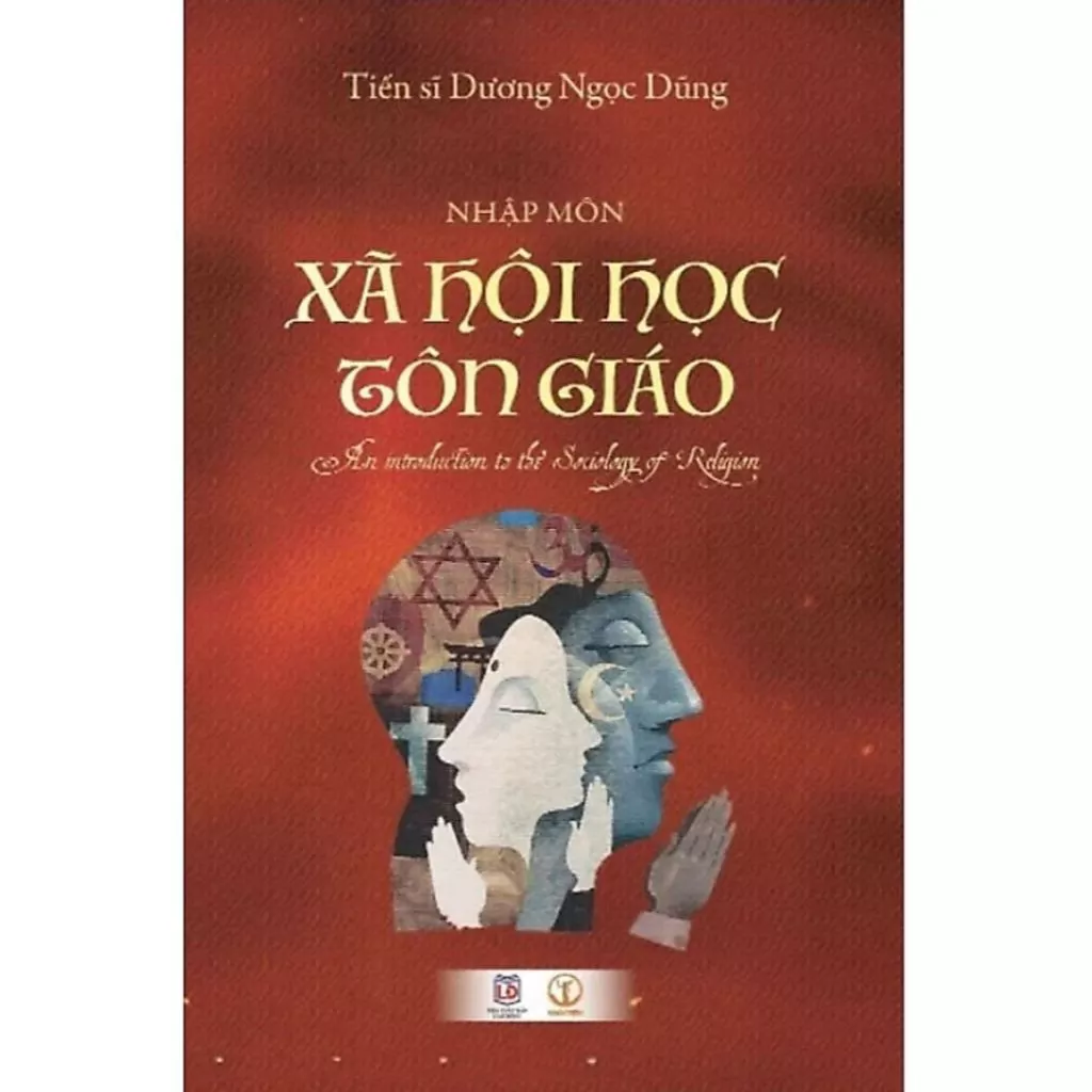 Làm thế nào để hiểu rõ tôn giáo trong bối cảnh xã hội hiện đại – Góc nhìn từ cuốn ‘Nhập Môn Xã Hội Học Tôn Giáo’