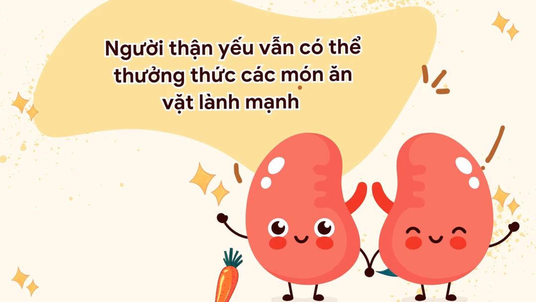 Món ăn vặt tốt cho người thận yếu
