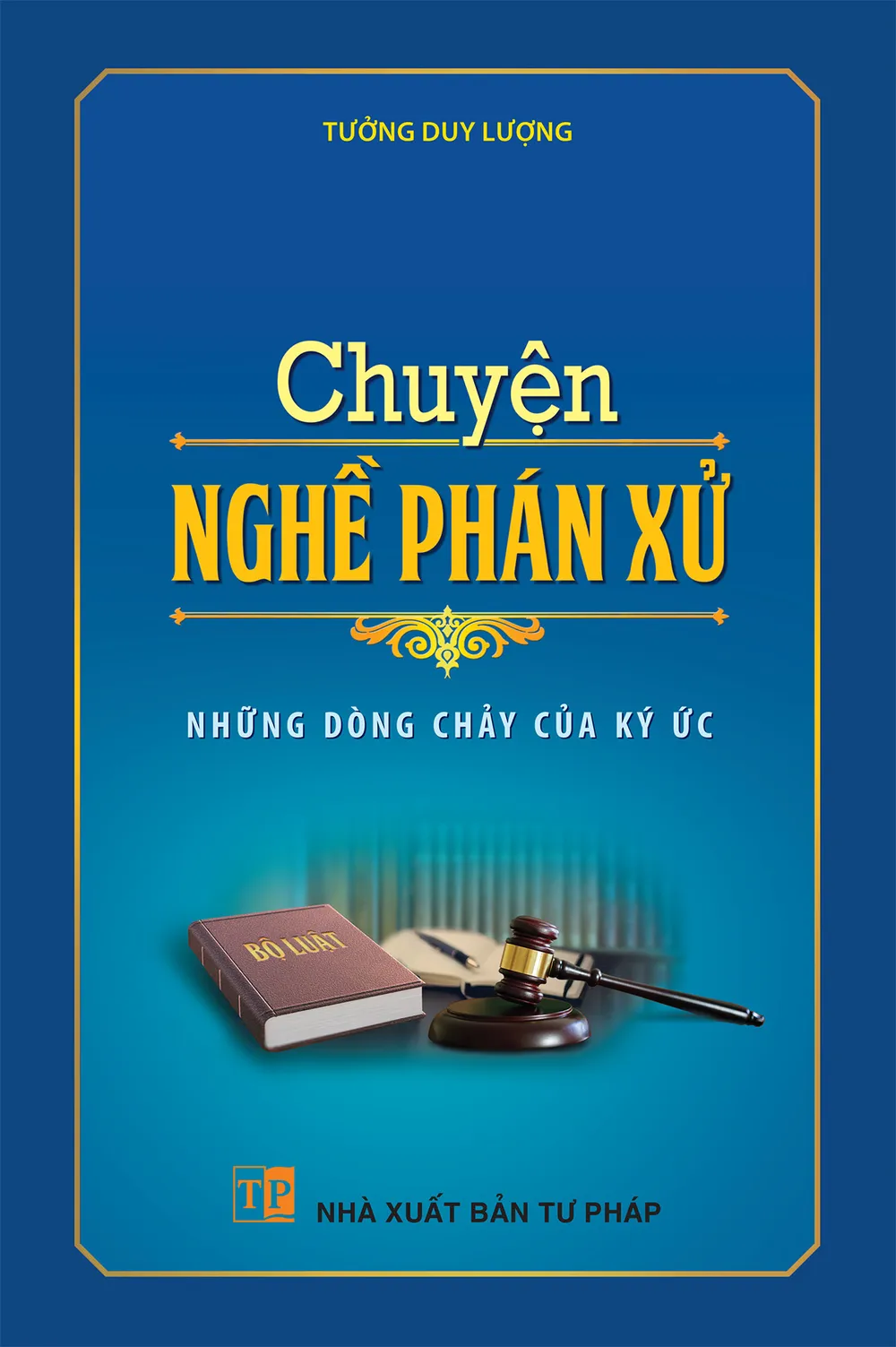 Bìa cuốn hồi ký Chuyện nghề phán xử