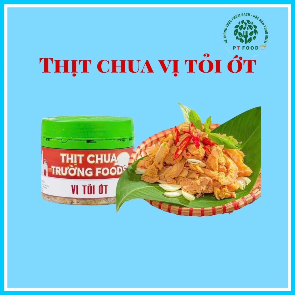 Thịt Chua Đóng Hộp – Mẹo Bảo Quản và Sử Dụng Đúng Cách Để Tăng Hương Vị
