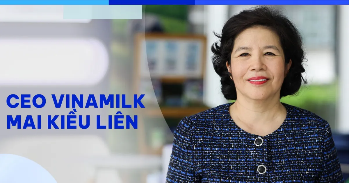 Bà Mai Kiều Liên và Vinamilk Bà Mai Kiều Liên và Vinamilk