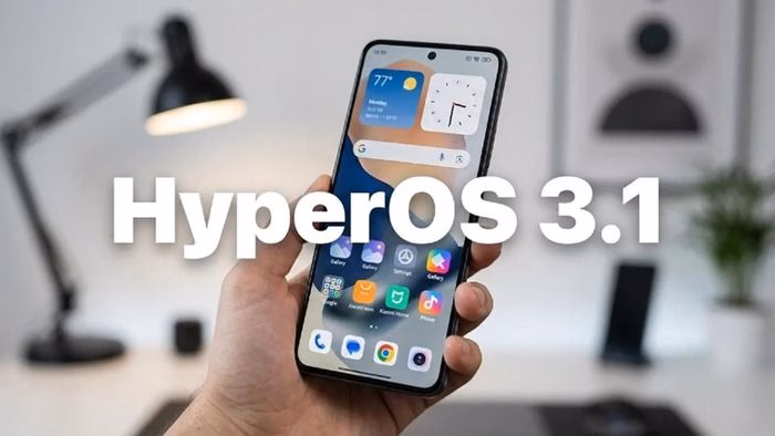 Danh s&aacute;ch thiết bị Xiaomi cập nhật HyperOS 3.1 to&agrave;n cầu