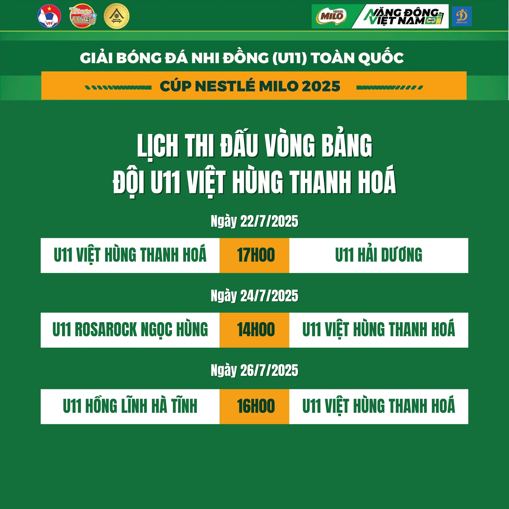 U11 Việt Hùng Thanh Hoá quyết chiến tại VCK giải Bóng đá Nhi đồng toàn quốc 2025 Lịch thi đấu vòng bảng của U11 Việt Hùng Thanh Hoá.